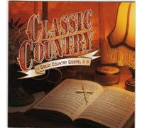 Classic Country Great Country Gos 2 - Classic Country Great Country Gos 2