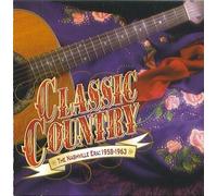 Classic Country The Nashville Era: 1958 - 1963 (1999-10-20)