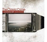CRIME, THE CLASSIC - ACOUSTIC EP: SEATTLE SESSIONS