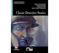 Classic detective stories. Per le Scuole superiori. Con file audio MP3 scaricabili: B1.2-niveau ERK (Reading and training)