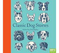 Classic Dog Stories [Audio]