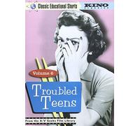 Classic Educational Shorts: Volume 6: Troubled Teens [USA] [DVD]
