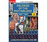 Classic Entertainment - Melodies Of The Motherland 1930-1953: A Treasury Of Patriotic Song [DVD] [2016] [NTSC]