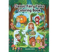 Classic Fairy Tales Coloring Book for Kids: Classic Fairy Tales Coloring Book