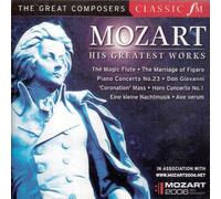 Classic fm Mozart His Greaest Works