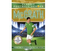 Classic Football Heroes: McGrath (Super Stopper): Collect them all!