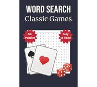Classic Games Word Search Puzzle Book: 55 Easy-to-Read Puzzles for Adults | Gifts for Board Game Lovers, Tabletop Fans, and Retro Gaming Enthusiasts