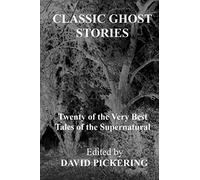 Classic Ghost Stories
