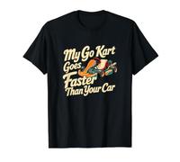Classic Go Kart Racing Driver My Go Kart va más rápido Que Camiseta gráfica económica, Hombre, Negro, M