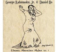 Classic Hawaiian Hulas Vol. 1 by Jr. George Kahumoku