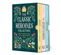 Classic Heroines Collection Boxed Set: Anne of Green Gables, Heidi, The Secret Garden (Children's Signature Editions)