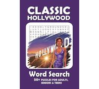 Classic Hollywood Word Search Puzzle Book: Word Searches with Easy to Read Print about Classic Hollywood, Kino and More | 50+ Puzzles ... Gift for Vacations, Holidays and Free Times