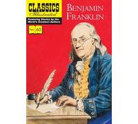CLASSIC ILLUSTRATED BENJAMIN FRANKLIN: 60