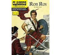 CLASSIC ILLUSTRATED ROB ROY: 62 (Classics Illustrated)