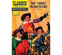 CLASSIC ILLUSTRATED THREE MUSKETEERS: 25