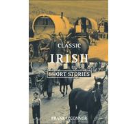 Classic Irish Short Stories | Frank O'connor