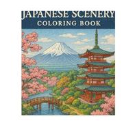 Classic Japanese Scenery Coloring Book 日本の伝統風景 塗り絵: A relaxing Japanese-style world ストレス解消にぴったりの和風な世界