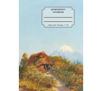 Classic Lined Composition Notebook - 7” x 10” Cover Art: Sicilian Landscape, Etna in the Background 110 Lined Pages: Art Journal with Classic Painting ... Journal For Girls, Teens, Women, Men