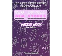 Classic Literature Cryptograms : Gem Stones Puzzle Book For Adults