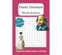 Classic Literature Word Search Puzzle Book: Easy to Read Print for Book Lovers and Bookworms | 6x9 inches, 110 Pages | 55 Puzzles | Gifts for Vacation, Stress-Relief, and Retirement