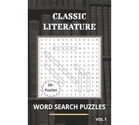 Classic Literature Word Search Puzzle Book: Word Searches with Easy to Read Print about Literary Classics | 6x9 inches, 110 pages | Travel Size | 50+ ... for Vacations, Holidays and Leisure Time