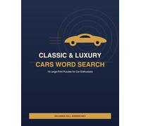 Classic & Luxury Cars Word Search: 10 Large Print Puzzles for Car Enthusiasts