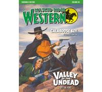 Classic Masked Rider Western Vol. 3: Pulp Magazine Facsimile - The Gunfighting Robin Hood Of The Old West: Retro Action And Men's Adventure In The ... Rider Western: The Facsimile Collection)
