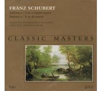 , - Classic Masters: Franz Schubert, Sinfonías No. 2 y 6