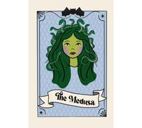 Classic Monster Notebook - Volume #10: The Medusa: Tarot Style Greek Mythology Monster Notebook Inspired by Classic Horror, 6 x 9 Inches, 200 Pages