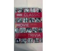 Classic Movie Trivia: Turner Classic Movies: Featuring More Than 4,000 Questions to Test Your Cinema Smarts