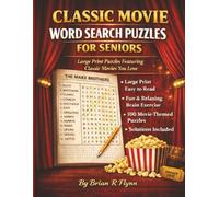 Classic Movie Word Search Puzzles for Seniors: Large Print Puzzles Featuring Legendary Film & Hollywood Favorites
