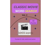 Classic Movie Word Search , Vol 2: Puzzle book word search volume 2 for teens, adults and seniors about movies | 6 x 9 in , 50 puzzles , 1000 words