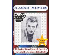 Classic Movies: Relaxing Word Search Puzzles for Adults, Seniors, Film Buffs: Featuring Words About Classic Movies, Famous Actors, Nostalgic Film ... Gifts, (Classic Movies Word Search Puzzles)