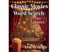 Classic Movies Word Search for Seniors: 100 Easy Large Print Puzzles | Old Hollywood Cinema | Solutions Included: Brain Games for Adults & Elderly | ... Age Cinema | Perfect Gift for Movie Lovers