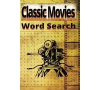 Classic Movies Word Search Puzzle: A Nostalgic Puzzle for True Film Buffs!
