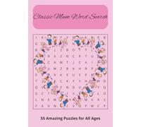 Classic Mum Word Search Puzzle Book: Easy to Read Print for Gifting, Anxiety Relief and Free Time Fun- 6x9 inches