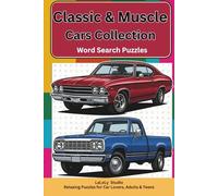 Classic & Muscle Cars Collection Word Search Puzzles: Vintage Legends & Timeless Automotive Icons