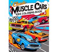 Classic Muscle Cars Kids Coloring Book: Includes 38 High-Octane Pages with Retro Vehicles, Engine Power, and Speed Scenes - Perfect for Young ... Moss - A Colorful World for Curious Minds)