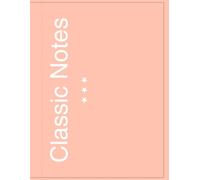 Classic Notes - Peach Dream: Pastel peach notebook with white lettering | College ruled 8.5” x 11” | 140 pages
