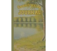 CLASSIC PAINTING LIKE COUNTRYSIDE JOURNAL FOR YOUR IDEAS DREAMS AND PLANS TOWARDS SUCCESS AND ORGANISE YOUR FARMING BUT ALSO FARM.: For Adults, Seniors and Teens