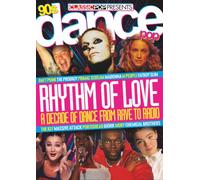 Classic Pop Presents 90s Dance Pop | Rhythm of Love: A Decade of Dance from Rave to Radio | Special Edition Fanbook|: History of UK Electronic Music, Superclubs & Superstar DJs