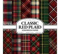 Classic Red Plaid Scrapbook Paper: 20 Double-Sided 8.5 x 8.5 Tartan and Buffalo Check Sheets in Red, Green & Gold for Holiday Crafts, Junk Journals, Collage & Card Making