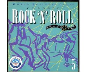 Classic Rock 'N' Roll: World Business Class Collectors Series Disc 5