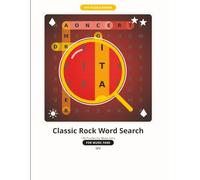 Classic Rock Word Search Puzzle Book for Adults: 140 Classic Rock Music Word Search Puzzles with Complete Answer Key