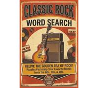 Classic Rock Word Search: Word Searches with Easy to Read Print about Rock word search, 80's Rock , Nostalgia, and more | 6x9 inches, 110 pages | 50+ ... … Gift for Vacations, Holidays, and Downtimes