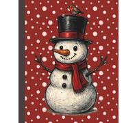 Classic Snowman Composition Notebook: A Festive Christmas Journal for Kids, Teens, and Women featuring a vintage-style snowman in a top hat with a ... on a snowy background - 110 Wide Ruled Pages