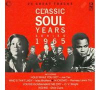 Classic Soul Years 1965 - Fontella Bass, Billy Stewart, Jackie Lee, Ramsey Lewis Trio, Betty Everett..