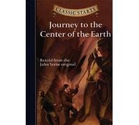 Classic Starts (R): Journey to the Center of the Earth