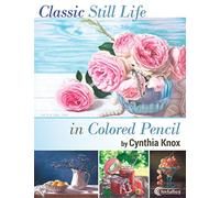 Classic Still Life in Colored Pencil