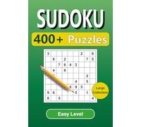 Classic Sudoku 400+ Easy Puzzles: Relaxing & Fun Challenges to Boost Your Brain